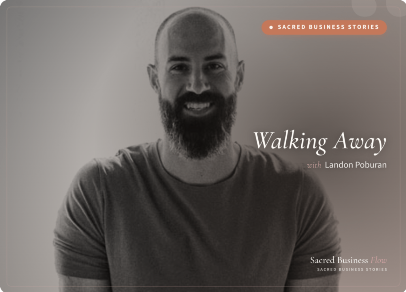 Landon Poburan on walking away from a business that was working