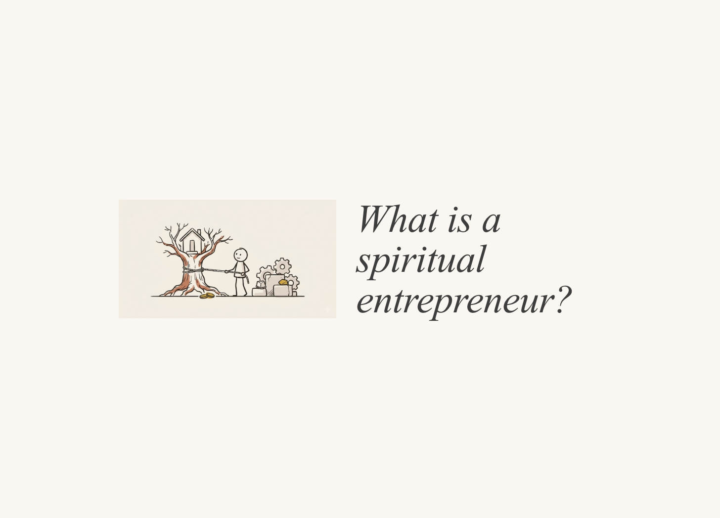 What Is a Spiritual Entrepreneur?